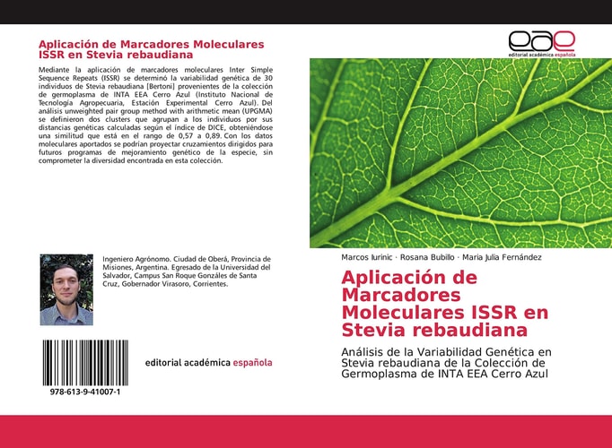 Aplicación de Marcadores Moleculares ISSR en Stevia rebaudiana: Análisis de la Variabilidad Genética en Stevia rebaudiana de la Colección de Germoplasma de INTA EEA Cerro Azul (Spanish Edition)