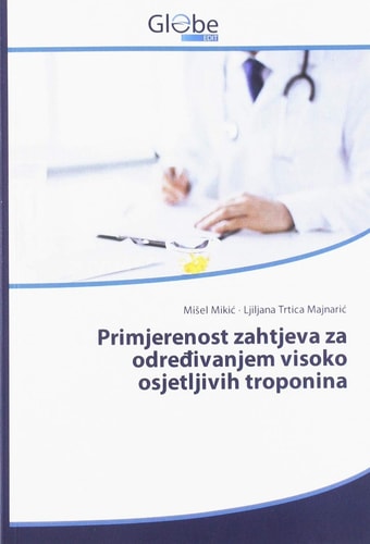 Primjerenost zahtjeva za određivanjem visoko osjetljivih troponina