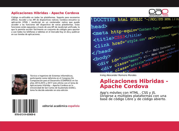 Aplicaciones Hibridas - Apache Cordova: App's móviles con HTML , CSS y JS. Dirigirse a múltiples plataformas con una base de código Libre y de código abierto. (Spanish Edition)