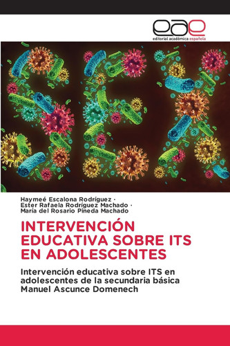 Intervención Educativa Sobre Its En Adolescentes (Spanish Edition)