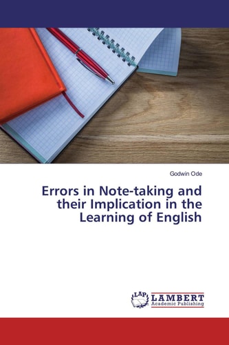 Errors in Note-taking and their Implication in the Learning of English