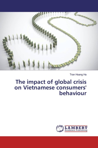 The impact of global crisis on Vietnamese consumers' behaviour
