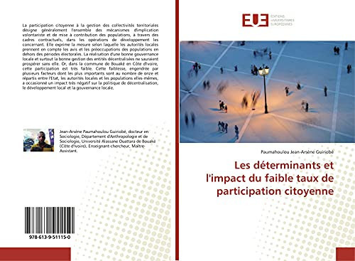 Les déterminants et l'impact du faible taux de participation citoyenne (French Edition)