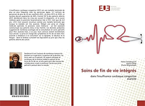 Soins de fin de vie intégrés: dans l'insuffisance cardiaque congestive avancée (French Edition)
