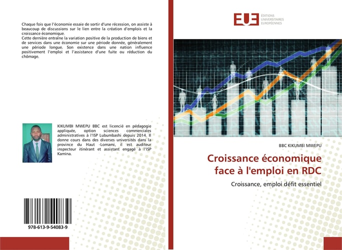 Croissance économique face à l'emploi en RDC: Croissance, emploi défit essentiel (French Edition)