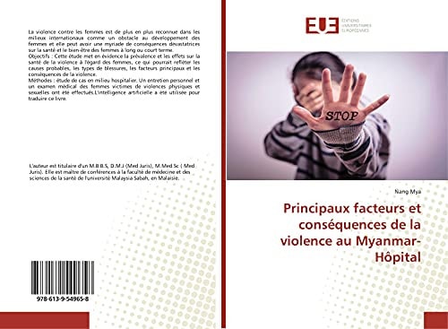 Principaux facteurs et conséquences de la violence au Myanmar-Hôpital (French Edition)