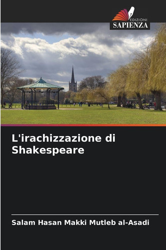 L'irachizzazione di Shakespeare