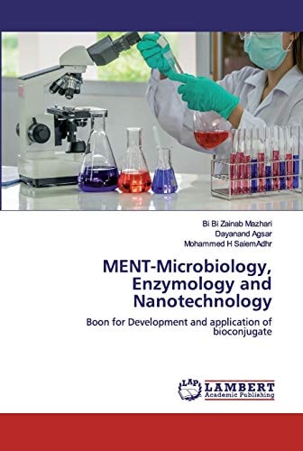 MENT-Microbiology, Enzymology and Nanotechnology: Boon for Development and application of bioconjugate