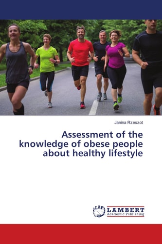 Assessment of the knowledge of obese people about healthy lifestyle