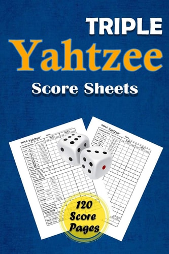 Triple Yahtzee Score Sheets 120 Pads for Scorekeeping - Triple Yahtzee Score Cards - Triple Yahtzee Score Pads with Size 6 X 9 Inches (Triple Yahtzee Score Book)