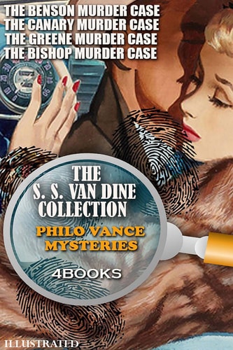 The S. S. Van Dine Collection: Philo Vance Mysteries (4 Books)