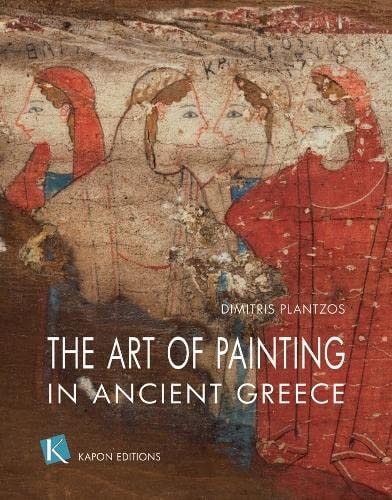 The Art of Painting in Ancient Greece