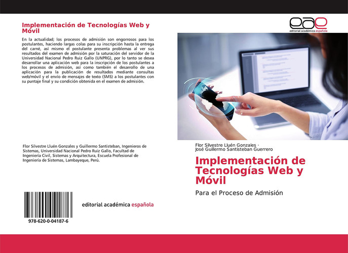Implementación de Tecnologías Web y Móvil: Para el Proceso de Admisión (Spanish Edition)