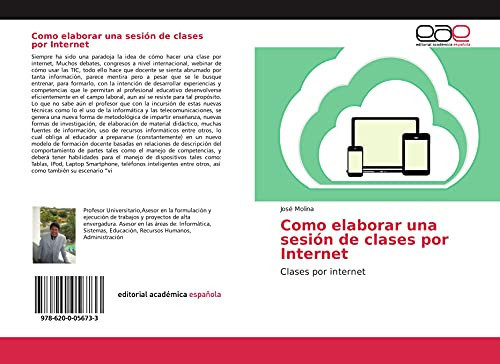 Como elaborar una sesión de clases por Internet: Clases por internet (Spanish Edition)
