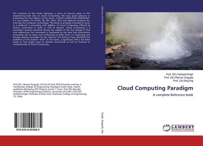 Cloud Computing Paradigm: A complete Reference book