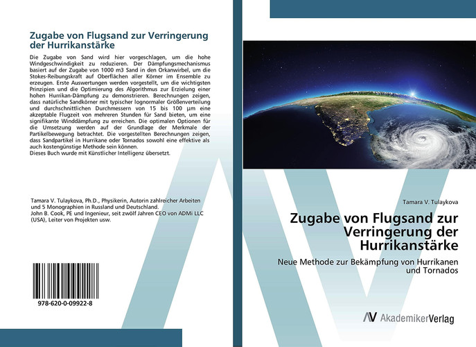 Zugabe von Flugsand zur Verringerung der Hurrikanstärke: Neue Methode zur Bekämpfung von Hurrikanen und Tornados (German Edition)