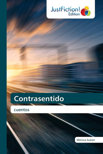 Contrasentido: cuentos (Spanish Edition)
