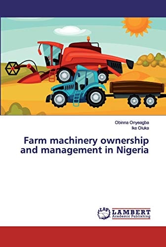 Farm machinery ownership and management in Nigeria