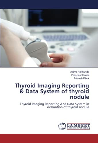 Thyroid Imaging Reporting & Data System of thyroid nodule: Thyroid Imaging Reporting And Data System in evaluation of thyroid nodule