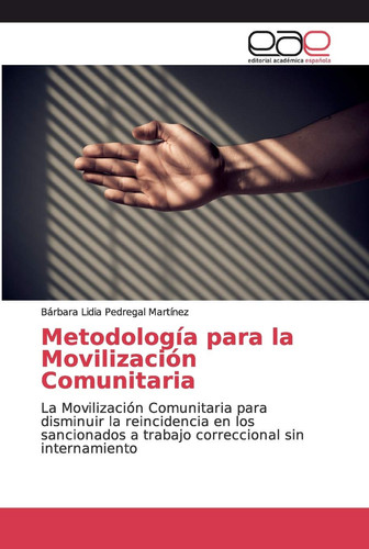 Metodología para la Movilización Comunitaria (Spanish Edition)