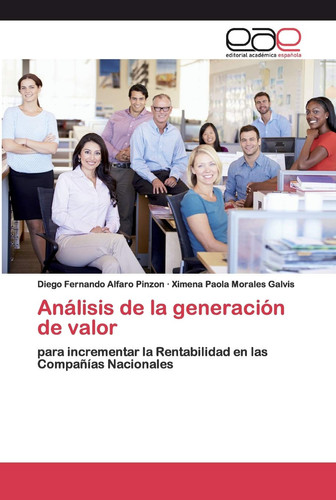 Análisis de la generación de valor (Spanish Edition)