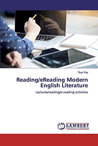 Reading/eReading Modern English Literature: Lectures/reading/e-reading activities