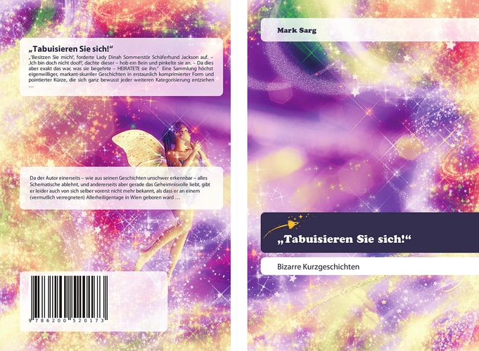 „Tabuisieren Sie sich!“: Bizarre Kurzgeschichten (German Edition)