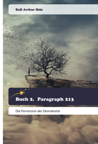 Buch 2. Paragraph 213: Die Perversion der Demokratie (German Edition)