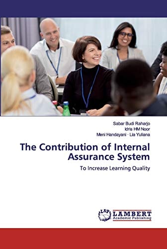 The Contribution of Internal Assurance System: To Increase Learning Quality