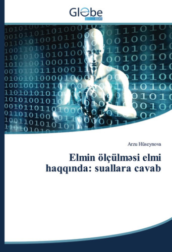Elmin ölçülməsi elmi haqqında: suallara cavab (Azerbaijani Edition)