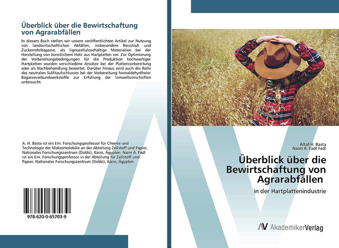 Überblick über die Bewirtschaftung von Agrarabfällen: in der Hartplattenindustrie (German Edition)