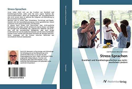 Stress-Sprachen: Krankheit und Krankheitsgeschichten aus nicht-westlichen Ländern (German Edition)