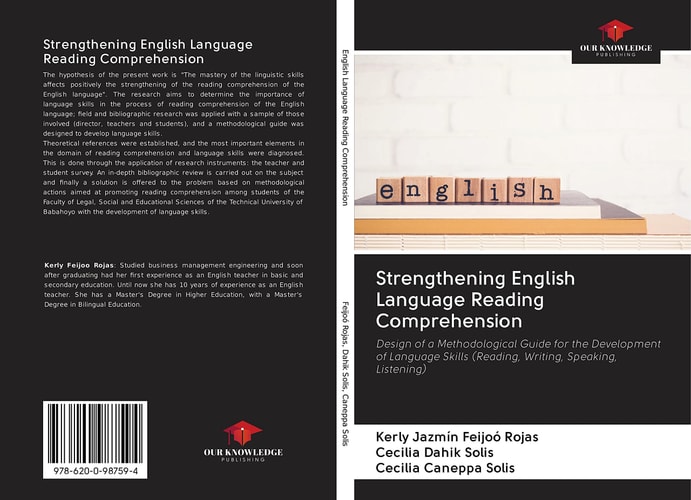 Strengthening English Language Reading Comprehension: Design of a Methodological Guide for the Development of Language Skills (Reading, Writing, Speaking, Listening)
