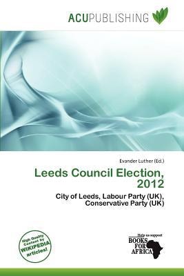 Leeds Council Election 2012