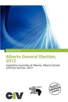 Alberta General Election 2012