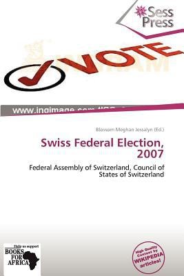Swiss Federal Election 2007