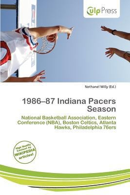 1986-87 Indiana Pacers Season