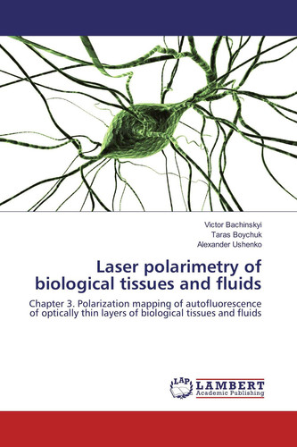 Laser polarimetry of biological tissues and fluids: Chapter 3. Polarization mapping of autofluorescence of optically thin layers of biological tissues and fluids