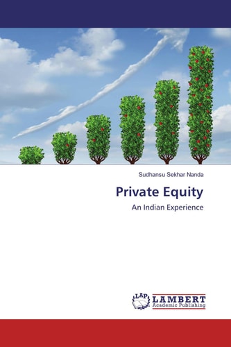 Private Equity: An Indian Experience