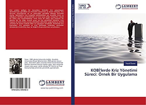 KOBİ'lerde Kriz Yönetimi Süreci: Örnek Bir Uygulama (Turkish Edition)