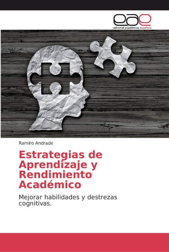 Estrategias de Aprendizaje y Rendimiento Académico (Spanish Edition)