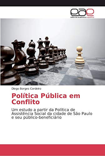 Política Pública em Conflito (Portuguese Edition)