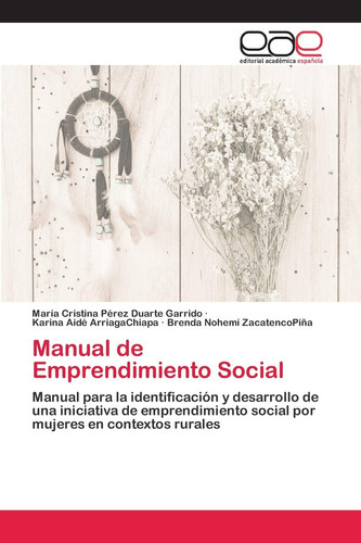 Manual de Emprendimiento Social (Spanish Edition)