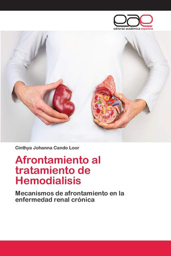 Afrontamiento al tratamiento de Hemodialisis (Spanish Edition)