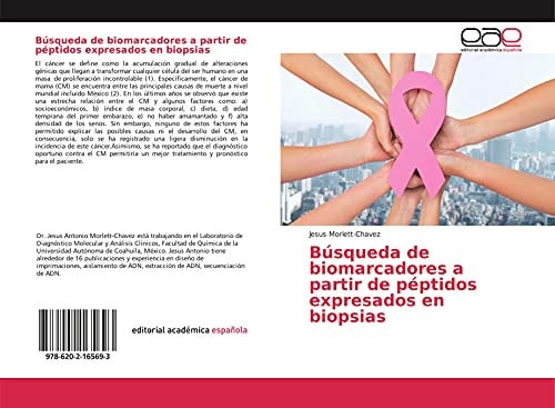 Búsqueda de biomarcadores a partir de péptidos expresados en biopsias (Spanish Edition)