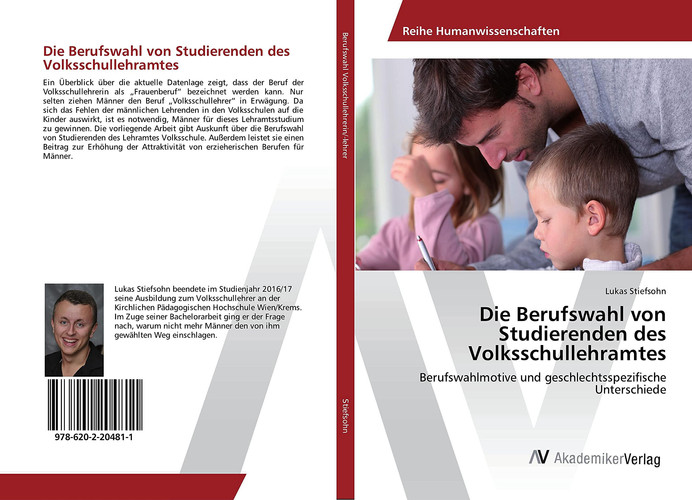 Die Berufswahl von Studierenden des Volksschullehramtes: Berufswahlmotive und geschlechtsspezifische Unterschiede (German Edition)