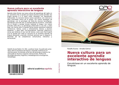 Nueva cultura para un excelente aprendiz interactivo de lenguas: Conviértase en un excelente aprendiz de lenguas (Spanish Edition)