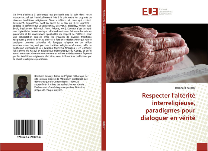 Respecter l'altérité interreligieuse, paradigmes pour dialoguer en vérité (French Edition)