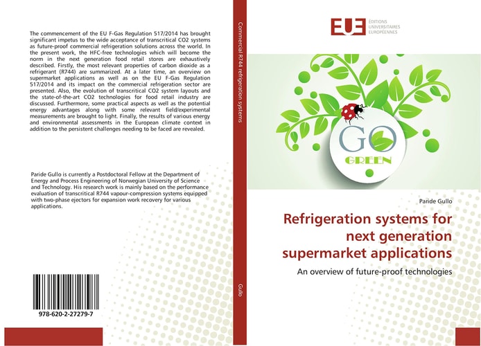 Refrigeration systems for next generation supermarket applications: An overview of future-proof technologies