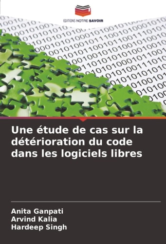 Une étude de cas sur la détérioration du code dans les logiciels libres